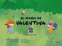 Mila Crespo Picó: El mundo de Valentina 2, Buch,Div.