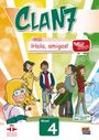 Clan 7 con ¡Hola, amigos! 4. Kursbuch + Code, Buch