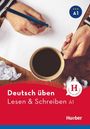 Bettina Höldrich: Deutsch üben Lesen & Schreiben A1, Buch
