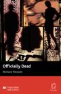 Richard Prescott: Officially Dead, Buch