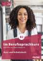 Sabine Schlüter: Im Berufssprachkurs Paket Brückenelement und B2, Buch
