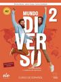 Encina Alonso: Mundo Diverso 2. Kurs- und Arbeitsbuch + Digitale Ausgabe, Buch,Div.