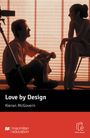 Kieran Mcgovern: Love by Design, Buch,Div.