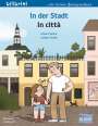 Ulrike Fischer: In der Stadt. Kinderbuch Deutsch-Italienisch, Buch