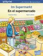 Susanne Böse: Im Supermarkt. Kinderbuch Deutsch-Spanisch, Buch