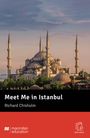 Richard Chisholm: Meet Me in Istanbul, Buch,Div.