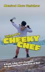 Manfred Marc Umfahrer: Tales of a Cheeky Chef, Buch