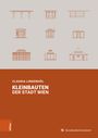 Claudia Lingenhöl: Kleinbauten der Stadt Wien, Buch