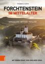 Thomas Kath: Forchtenstein im Mittelalter, Buch