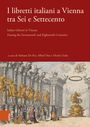 : I libretti italiani a Vienna tra Sei e Settecento, Buch