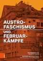 : Austrofaschismus und Februarkämpfe, Buch