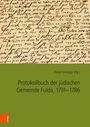 : Protokollbuch der jüdischen Gemeinde Fulda, 1731-1786, Buch