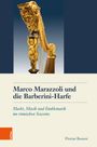 Florian Bassani: Marco Marazzoli und die Barberini-Harfe, Buch