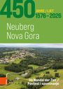 450 Jahre Neuberg - 450 ljet Nova Gora 1576-2026, Buch