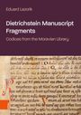 Eduard Lazorík: Dietrichstein Manuscript Fragments, Buch
