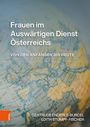 Gertrude Enderle-Burcel: Frauen im Auswärtigen Dienst Österreichs, Buch