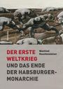Manfried Rauchensteiner: Der Erste Weltkrieg, Buch
