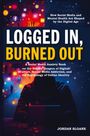 Jordan Sloane: Logged In, Burned Out, Buch