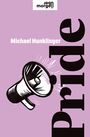 Michael Hunklinger: Pride, Buch