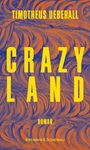 Timotheus Ueberall: Crazy Land, Buch