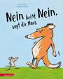 Martin Fuchs: "Nein heißt Nein", sagt die Maus, Buch