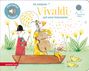 : Ich entdecke Vivaldi - Pappbilderbuch mit Sound (Mein kleines Klangbuch), Buch