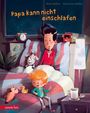 Anna Lena Amthor: Papa kann nicht einschlafen, Buch