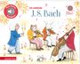 : Ich entdecke J. S. Bach (Mein kleines Klangbuch), Buch
