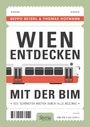 Beppo Beyerl: Wien entdecken mit der Bim, Buch