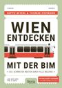 Beppo Beyerl: Wien entdecken mit der Bim, Buch
