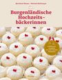 Bernhard Wieser: Burgenländische Hochzeitsbäckerinnen, Buch