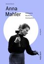 Gabriele Reiterer: Anna Mahler, Buch