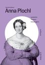 Gabriele Reiterer: Anna Plochl, Buch
