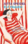Jutta Speidel: Elf Frauen, Buch