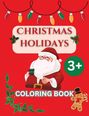 Laritzu: CHRISTMAS HOLIDAYS - Coloring Book, Buch