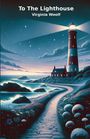 Virginia Woolf: TO THE LIGHTHOUSE(Illustrated), Buch