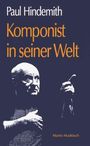 Paul Hindemith: Komponist in seiner Welt, Buch