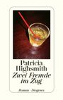 Patricia Highsmith: Zwei Fremde im Zug, Buch