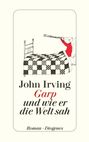 John Irving: Garp und wie er die Welt sah, Buch