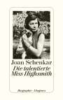 Joan Schenkar: Die talentierte Miss Highsmith, Buch