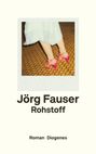 Jörg Fauser: Rohstoff, Buch