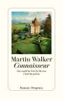 Martin Walker: Connaisseur, Buch