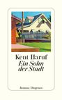 Kent Haruf: Ein Sohn der Stadt, Buch
