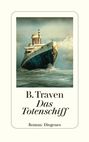 B. Traven: Das Totenschiff, Buch