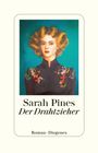 Sarah Pines: Der Drahtzieher, Buch