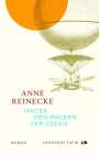 Anne Reinecke: Hinter den Mauern der Ozean, Buch