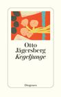 Otto Jägersberg: Kegeljunge, Buch