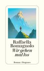 Raffaella Romagnolo: Wir gehen mal los, Buch