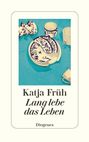 "Katja Früh, Lang lebe das Leben, Diogenes." Illustration von Geschirr mit blauem Muster auf hellblauem Untergrund.