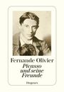 Fernande Olivier: Picasso und seine Freunde, Buch